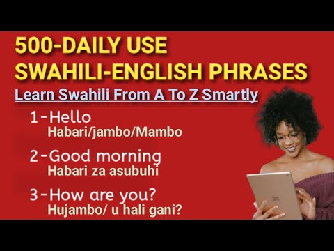 500 Daily Use Swahili Phrases || Learn Swahili || Common Swahili Phrases