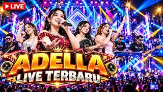 Download lagu 🔥 ADELLA LIVE TERBARU 2026 🎤 DANGDUT KOPLO PALING MERIAH! FULL LIVE MUSIC mp3