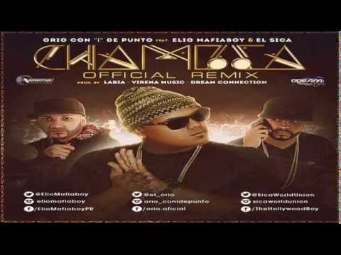 Orio Ft El Sica, Elio Mafiaboy - Chambea