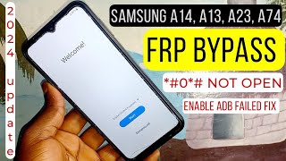 SAMSUNG A14, A13, A54, A23, A72 Frp Bypass/Google Account Lock Remove | fix enable Adb failed