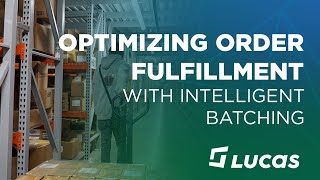 Optimizing Order Fulfillment with Intelligent Batching