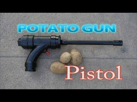 How To Make A Potato Gun Pistol