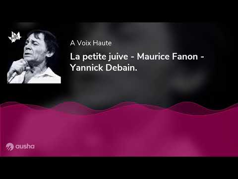 La petite juive - Maurice Fanon - Yannick Debain.