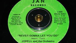 Jobell and The Orchestra De Salsa - Never Gonna Let You Go (Disco Side)