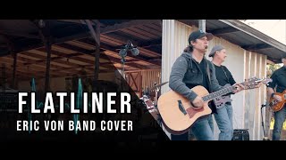 Flatliner - Cole Swindell ft. Dierks Bentley (Eric Von Band Cover)