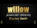 willow - Taylor Swift (Karaoke/Instrumental)
