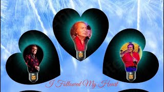 Engelbert Humperdinck- I Followed My Heart