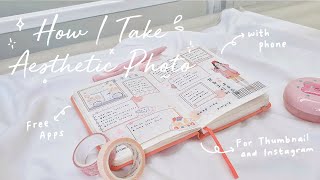 Cara Ambil & Edit Foto Instagram Aesthetic - How I take and Edit my Instagram Photo