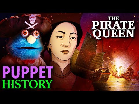 Ching Shih: The Pirate Queen • Puppet History