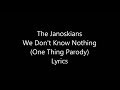 The Janoskians We Don't Know Nothing (One ...
