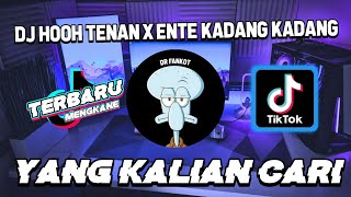 Download lagu DJ HOOH TENAN X ENTE KADANG KADANG VIRAL TIKTOK 2022 JEDAG JEDUG FULL BASS TERBARU mp3 Download lagu DJ HOOH TENAN X ENTE KADANG KADANG VIRAL TIKTOK 2022 JEDAG JEDUG FULL BASS TERBARU mp3