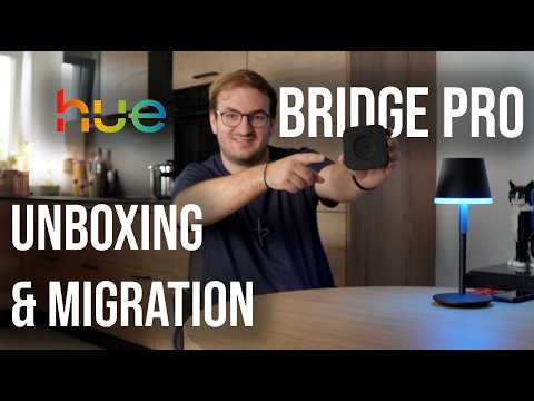 Klappt das wirklich alles? Unboxing, erster Eindruck und Migration der Hue Bridge Pro