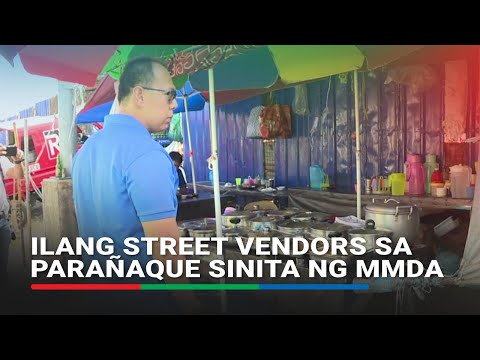 Ilang Street Vendors sa Parañaque sinita ng MMDA ABS-CBN News