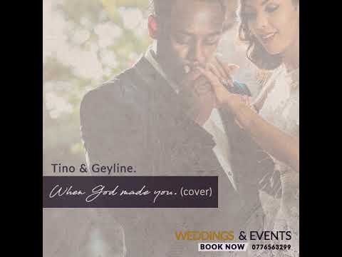 Tino & Geyline  - When God Made You (Cover)