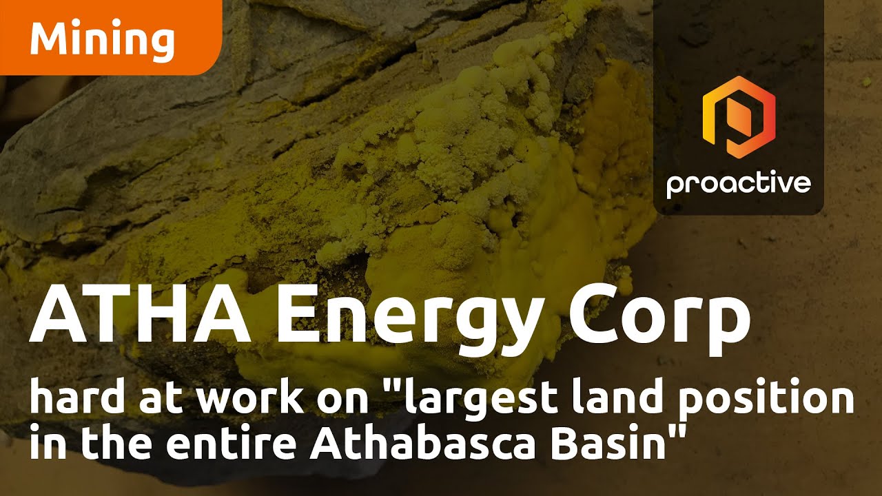 ATHA Energy Corp hard at work on "largest land position in the entire Athabasca Basin"