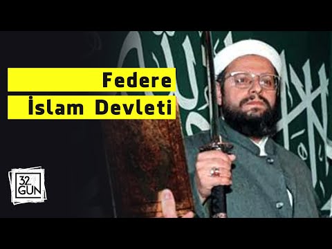Federe İslam Devleti | Anayasa: Kur'an | Düzen: Şeriat | Kuruluş 1992