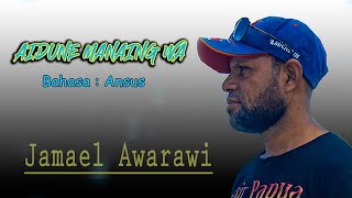 Download lagu JAMAEL AWARAWI - AIDUNE MANAING WA ( VIDEO LIRICK) mp3