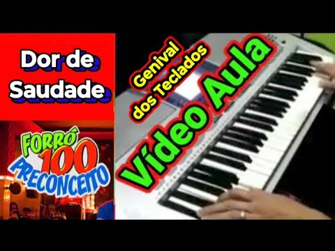 A Dor Da Saudade - Forró 100 Grillo
