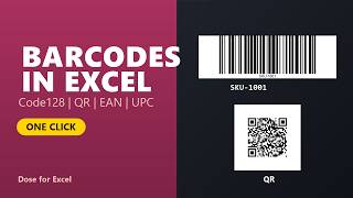 Create Barcodes in Excel — QR, EAN, UPC & Code128 in One Click