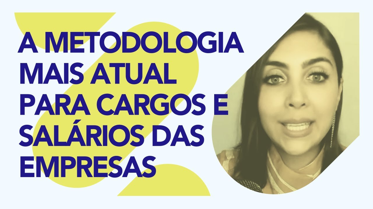 A metodologia mais atual para cargos e salários das empresas | RH Class #63