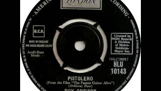Roy Orbison - Pistolero