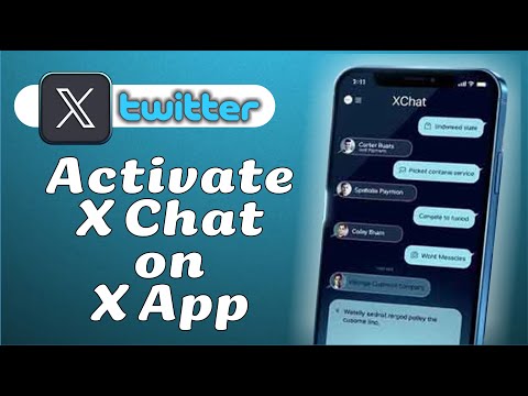 How to Activate and Use X Chat (Share Unlimited File Size & Make Calls, all Encrypted)