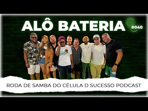 RODA DE SAMBA COM ALÔ BATERIA | XANDE DE PILARES | JÚ DINIZ | MEIRELLES  | ANDREZINHO E SALGADINHO