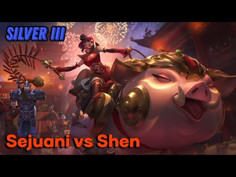 League of Legends - Silver 3 - Sejuani vs Shen - Top Lane