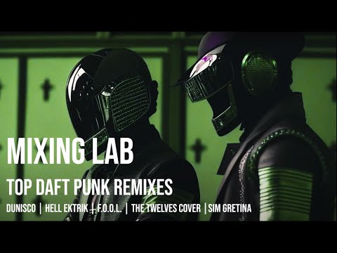 Daft Punk Top Remixes by The Mixing Lab