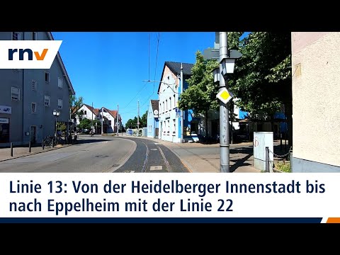 Linie 13: Mit der rnv von der Heidelberger Innenstadt bis nach Eppelheim (Linie 22)