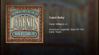 Hank Williams Jr - Cajun Baby.