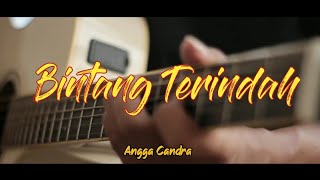 Download lagu Bintang Terindah - Angga Candra Acoustic Guitar Cover mp3 Download lagu Bintang Terindah - Angga Candra Acoustic Guitar Cover mp3