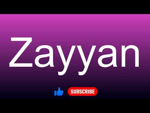 How to correctly pronounce - Zayyan