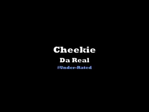 Cheekie - Da Real