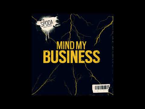 Spoda - "Mind My Business" (Prod. by The Klinik)