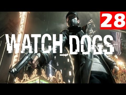 Watch Dogs Walkthrough Part 28 Let's Play No Commentary 1080p HD Gameplay Trailer Review
