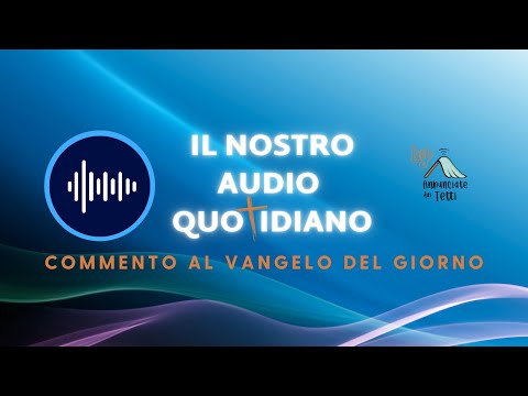 Commento al Vangelo di Lunedì 14 Febbraio 2022 - santi Cirillo e Metodio