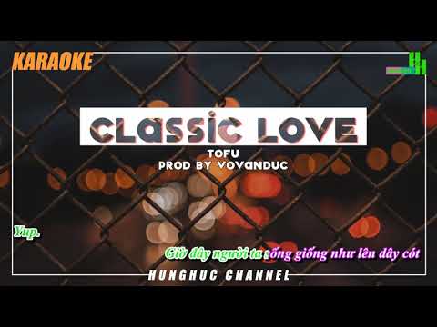 Classic Love | Cổ Điển |  Beat - Karaoke