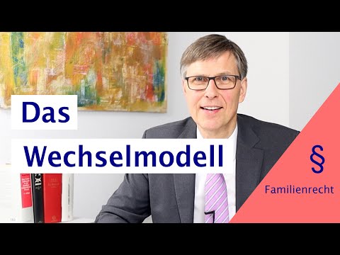 Das Wechselmodell und die Voraussetzungen dafür