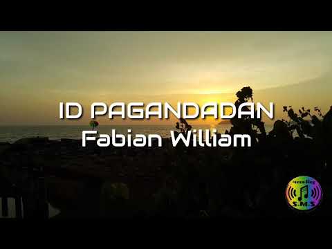 Id Pagandadan | Fabian William | Lirik