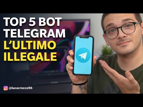 TOP 5 Bot Telegram un po' ILL3G4LI - Luca Crocco