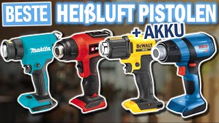 AKKU HEIßLUFTPISTOLEN 2025: Diese 3 Modelle MUSST du kennen!