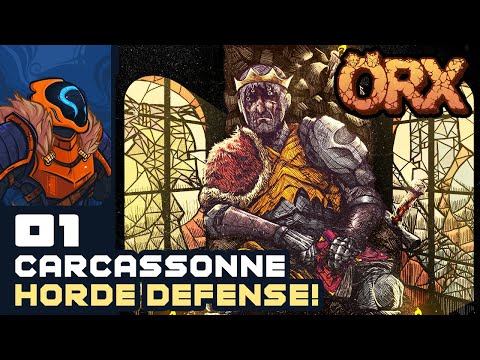 I Can't Get Enough Of Carcassonne Horde Defense! - Let's Play ORX [Demo] - Part 1