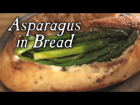 Delicious Asparagus Forced in a French Loaf - 18th...