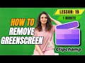 How To Use Green Screen And Remove Background In Clipchamp Lesson 19 Clipchamp Tutorial