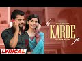 Ki Karde Je (Lyrical) | Nimrat Khaira | Arjan Dhillon | Desi Crew | Latest Punjabi Songs 2024