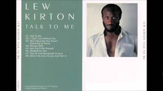 Lew Kirton = Got To Find Somebody To Love
