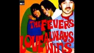 The Fevers - Love Always Wins