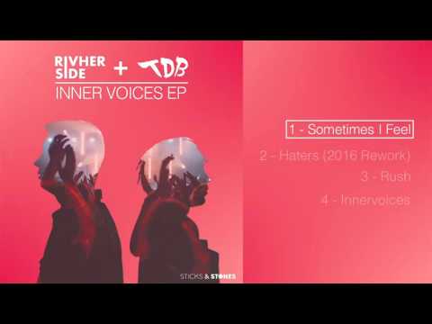 01 Rivherside + TDB -  Sometimes I Feel