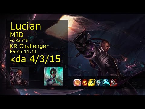 Lucian vs Karma Mid - KR Challenger 4/3/15 Patch 11.11 Gameplay // [롤] 비에고 vs 카르마 미드